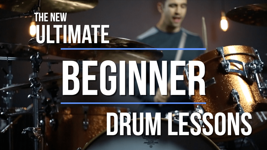 Ultimate Beginner Drum Lessons